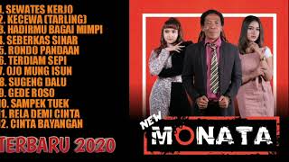 NEW MONATA FULL ALBUM TERBARU 2020 | sewates kerjo | kecewa | Rondo pandaan