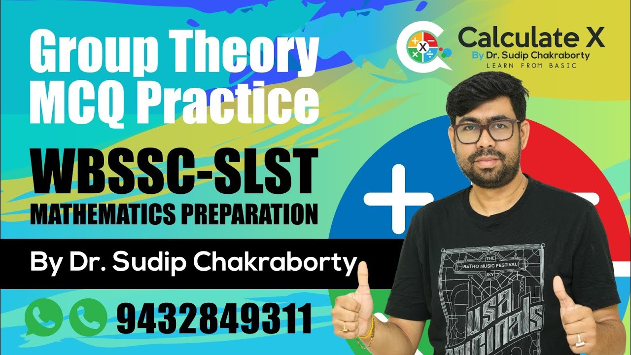 LECTURE 36 || WBSSC-SLST MATHEMATICS PRACTICE ||  ABSTRACT ALGEBRA (Group Theory)