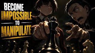 How to Become Impossible to Manipulate (Psychology Explained)