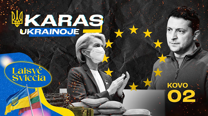Ukraina ir ES | Karas Ukrainoje | Kovo 2 diena | Auštrevičius | Gritėnas | Vaščega | Davidonytė