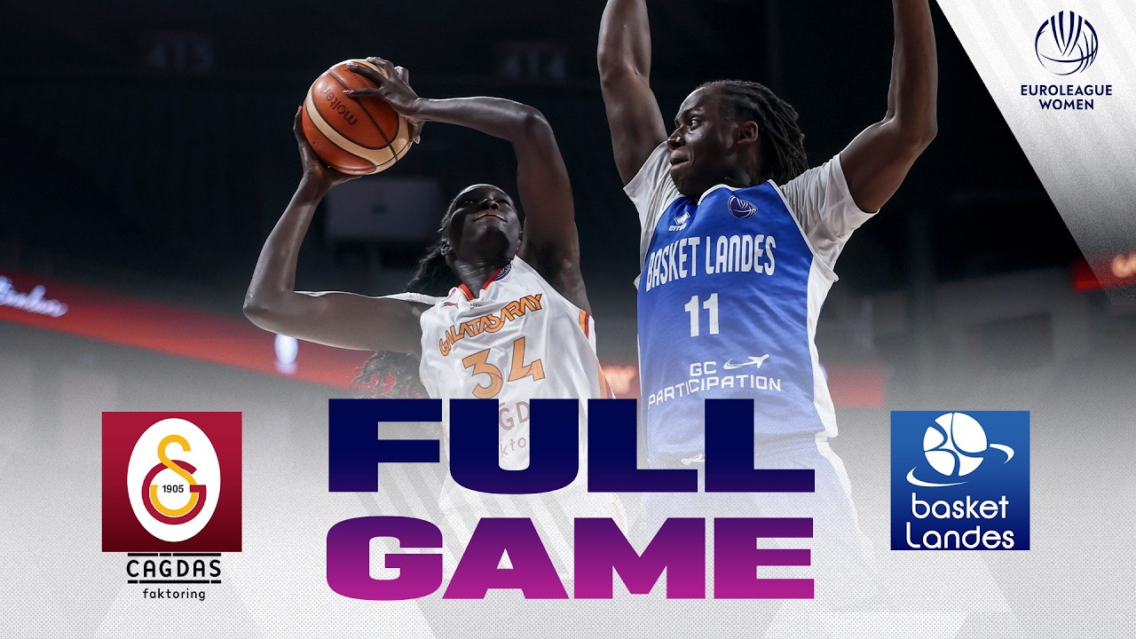 LIVE - Galatasaray Cagdas Faktoring v Basket Landes | EuroLeague Women 2025-26 | SFs Play-Ins