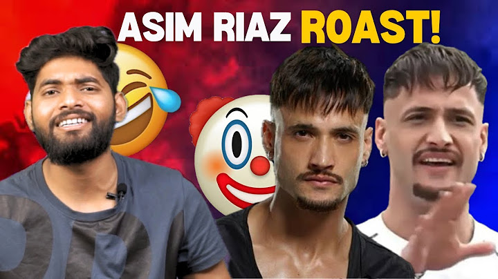 THE ASIM RIAZ ROAST! (EGO & ARROGANCE?)