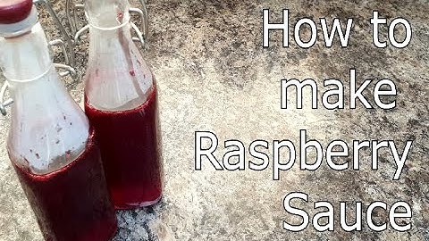 How to make Raspberry Sauce