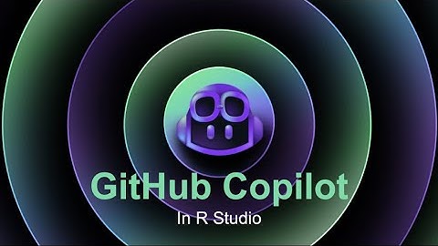 GitHub Copilot in R Studio