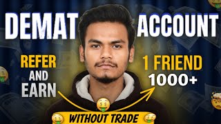 Earn Without Trading 🔥 Demat Account Referral Apps | Earn ₹550+ Per Referral | Best Referral Apps screenshot 2