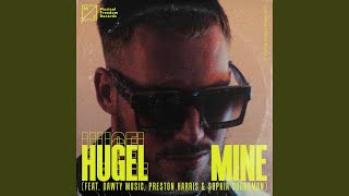 Mine (feat. Dawty Music, Preston Harris & Sophia Sugarman)