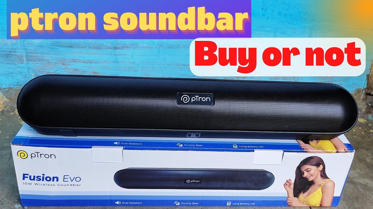 Ptron Fusion Evo V2 10W Bluetooth Soundbar 🔥 Under 1000 Sound Test Best Speaker