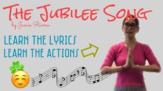 The Jubilee Song Learn The Actions With Lyrics