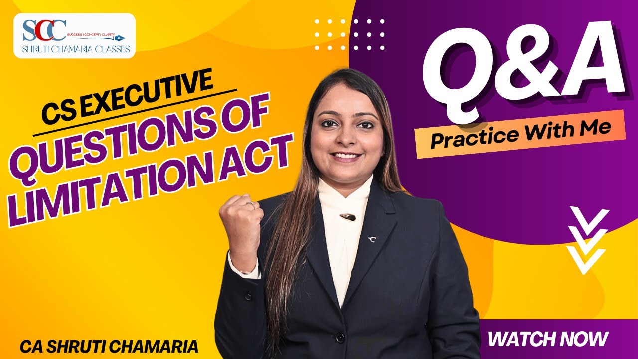 🔥 Limitation Act : Q&A Practice | CS Executive | Practice With Me ...