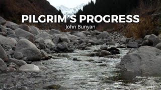 Pilgrim's Progress by John Bunyan | LibriVox Audio Recording | Timeless Christian Classic