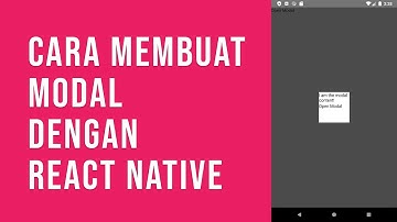 Cara Membuat Modal dengan React Native