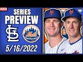 Mets vs Cardinals Series Preview (5-16-2022)