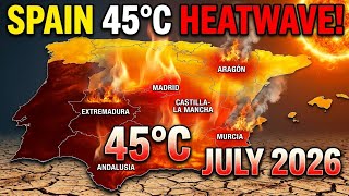 Spain Heatwave July 2026: Week-by-Week Forecast | 45°C Extreme Heat, Wildfires & Tropical Nights
