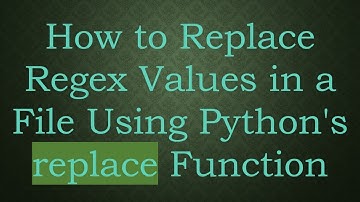 How to Replace Regex Values in a File Using Python