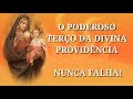 Poderoso Terço Da Divina Providência!