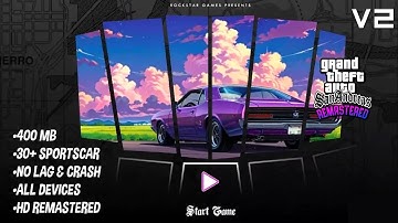 GTA San Andreas Remastered Graphics Mod V2 | Full Modpack for Android 13 & 14 | 2026 #gtasanandreas 