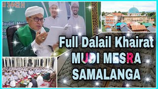 Full Dalail Khairat terbaik se aceh || Dayah MUDI MESRA SAMALANGA