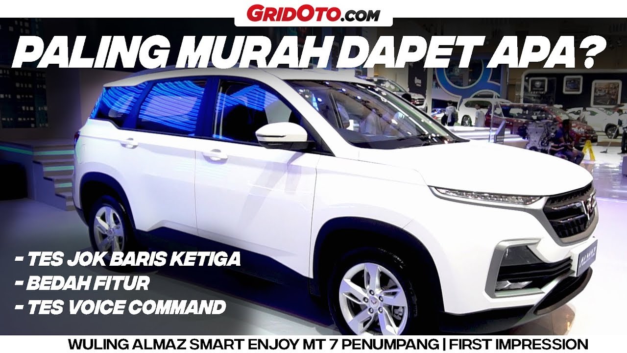 Wuling Almaz Smart Enjoy MT 7 Penumpang | First Impression | GridOto
