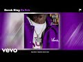 Derek King ~ Big Body (Official Audio)