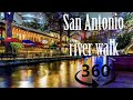 San Antonio river walk 4K 360 video