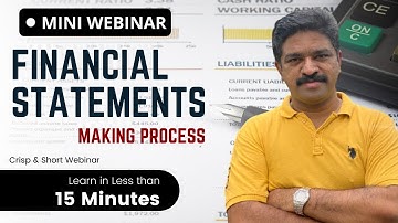 Mini Webinar | Financial Statements Making Process | CA Raja Classes