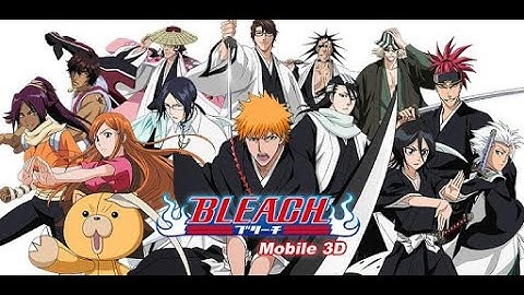 BLEACH Mobile 3D - Gameplay IOS & Android