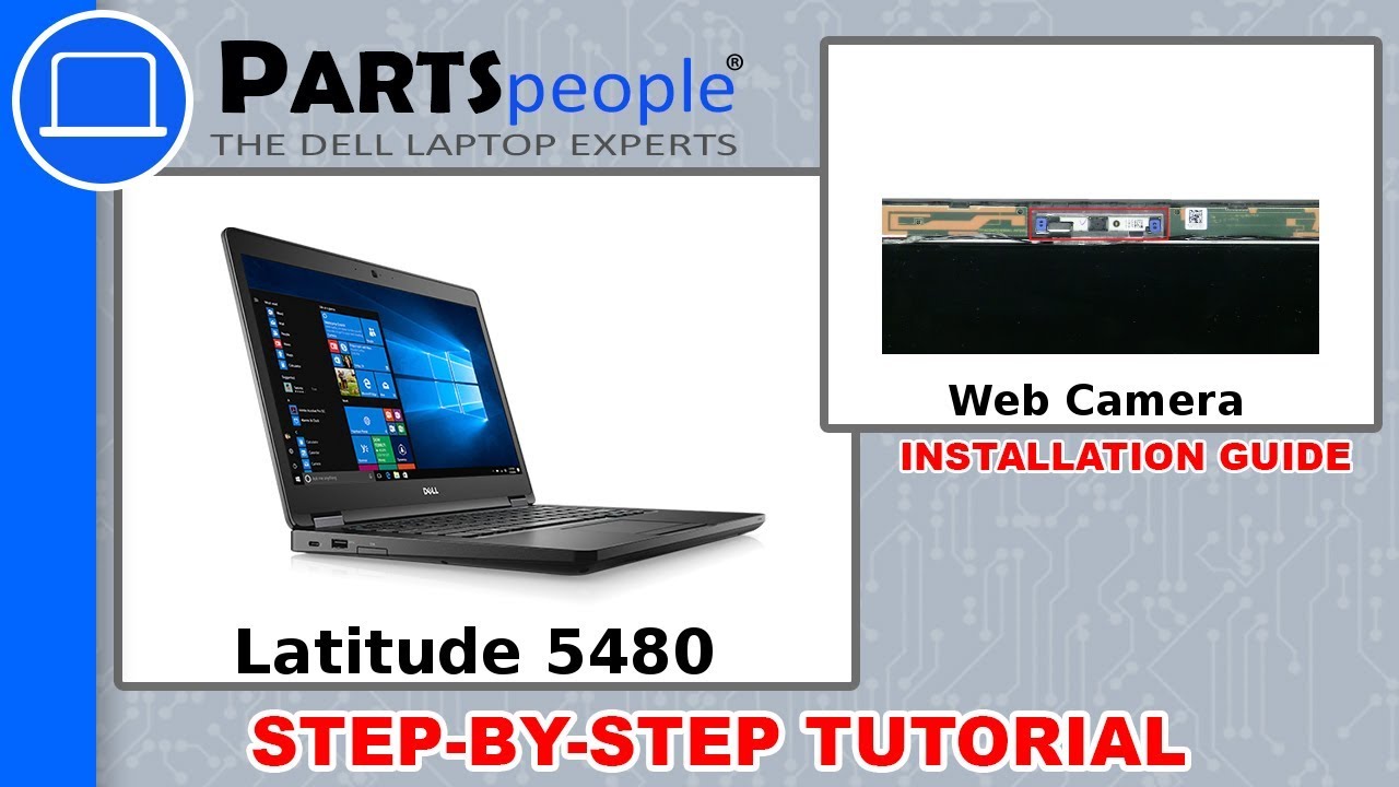 Dell Latitude 5480 (P72G001) Web Camera How-To Video Tutorial