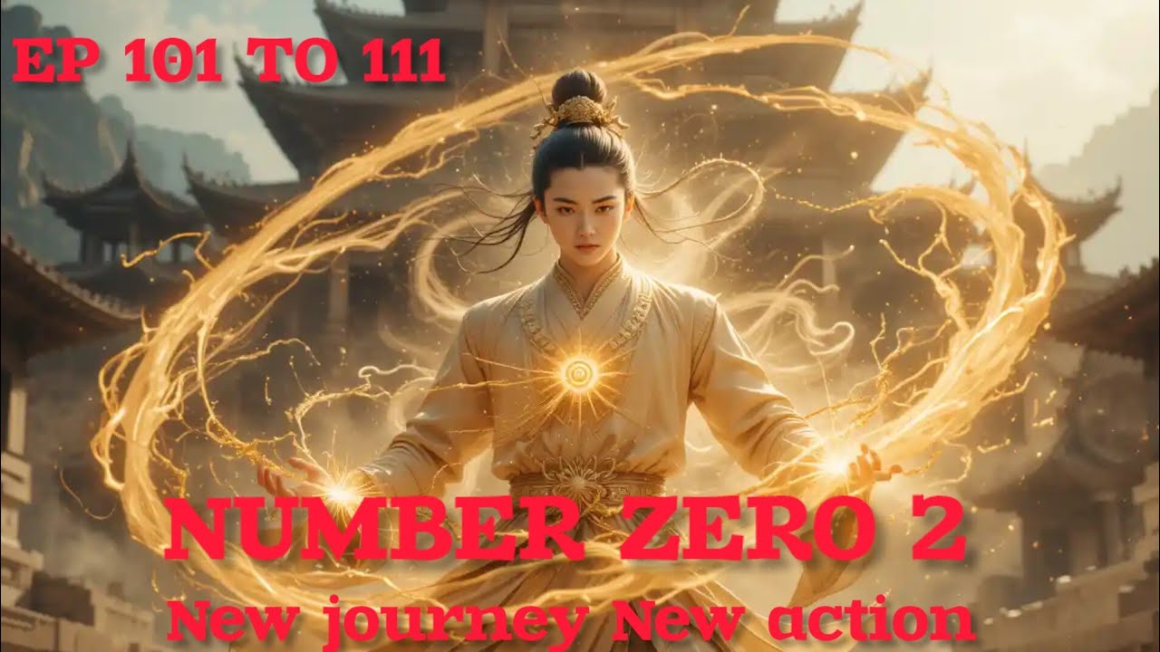 NUMBER ZERO SEASON 2 STORY NEW EPISODES 101 TO 111 STORY HINDI