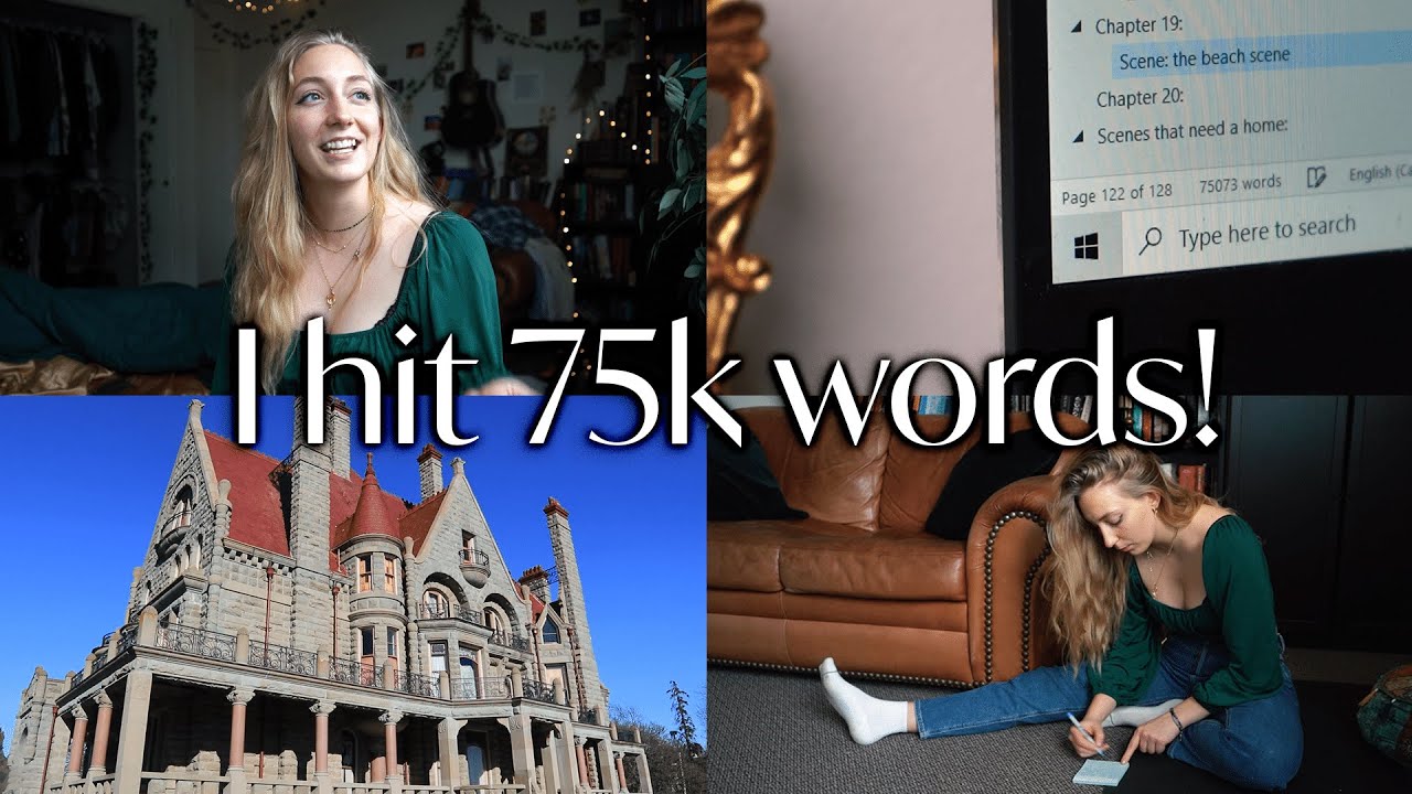 Hitting 75k Words And Romanticizing Life As A Writer Writing Vlog Hitting 75k Words And Romanticizing Life As A Writer Writing Vlog