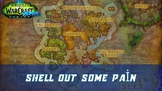 Shell Out Some Pain World Quest | Legion Remix