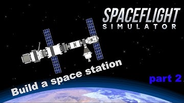 Building a space station - part 2 |SFS|
