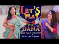 Lets play  episode 01 kamrun nahar dana  dana bhai joss     rj sujana  jagofm