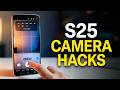 Samsung S25: The Best Camera Setup for Photos & Videos