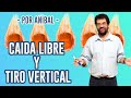 Caída Libre y Tiro Vertical | Biofísica CBC | Física En Segundos (por Aníbal)