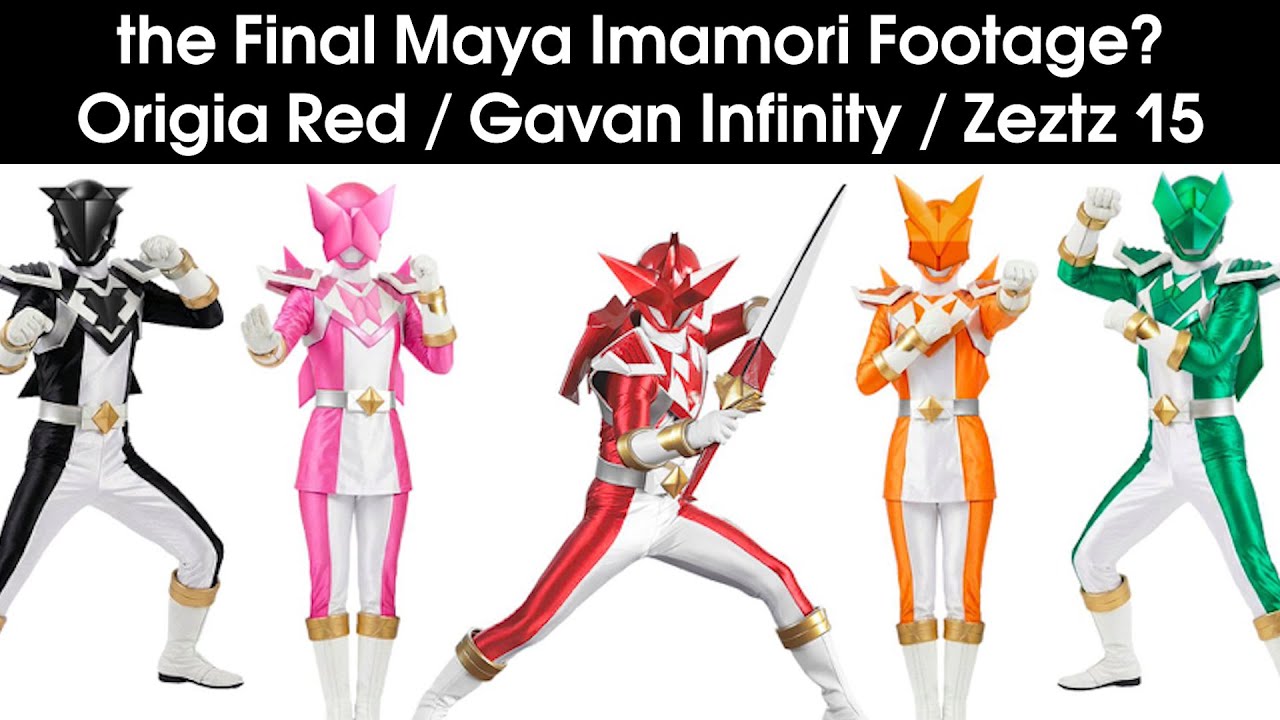 Final Maya Footage? /Origami Rangers / New Gavan Suits Revealed / Zeztz ...