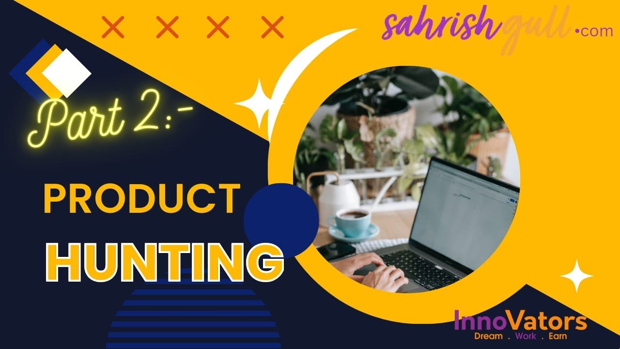 Sahrish Gull What is Amazon Product Hunting? Amazon FBA for Beginners, Part 2 ...