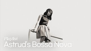 [Playlist] Astrud Gilberto Sings Bossa Nova