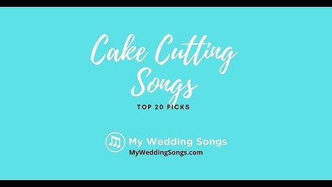 Thumbnail of Cake Cutting Songs Top 20 Picks