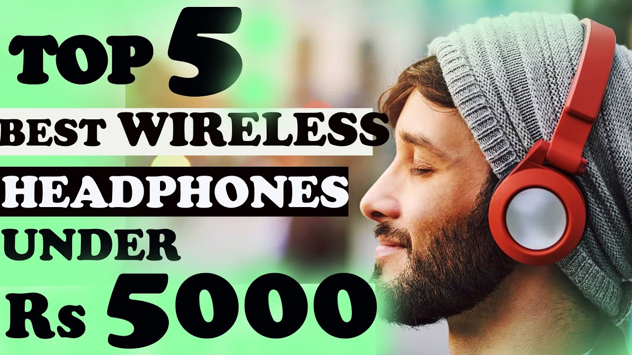 Top 5 Best Wireless Bluetooth Headphones Under 5000 Bluetooth