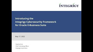 Introducing the Integrigy Cybersecurity Framework for Oracle E-Business Suite