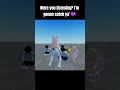Were you listening? Im gonna catch ya' 💅🏻💜 #roblox #fyp #meme #animation #floptok #shorts #viral