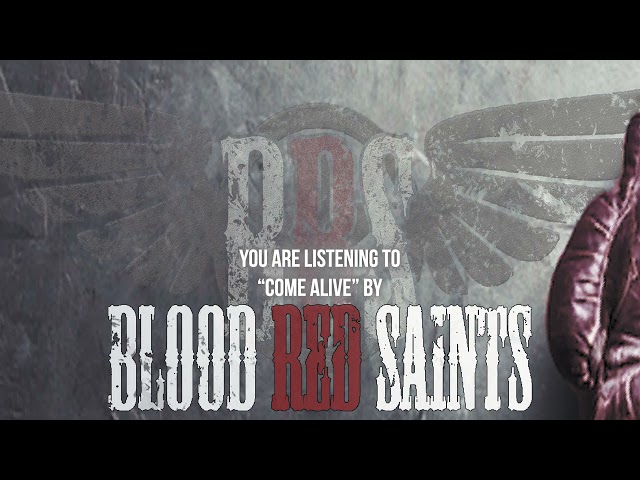 Blood Red Saints - Come Alive
