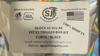SJ PRECISION PARTS Glock 43/43x/48 FRT v2 trigger bar kit installation guide