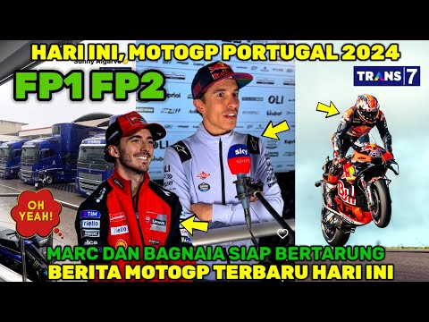 LIVE HARI INI🔴FP1 FP2 MOTOGP PORTUGAL 2024,BERITA MOTOGP HARI INI, MOTOGP HARI INI, MARQUEZ BAGNAIA