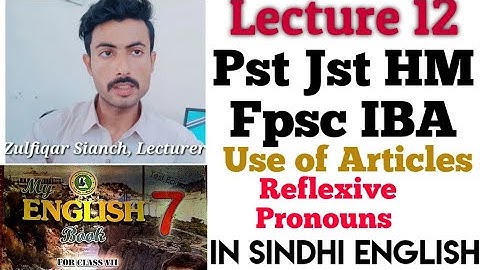 Job Preparation | Pst Jest IBA HM Fpsc | 7th Class Solved Exercises | Articles & Reflexive Pronouns