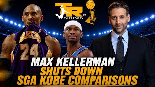Max Kellerman SHUTS DOWN SGA Kobe Comparisons | ‘These MVPs Are Steve Nash All Over Again