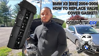 BMW X3 [E83] 2004-2006 How to Replace Valve Cover Gasket Complete DIY!