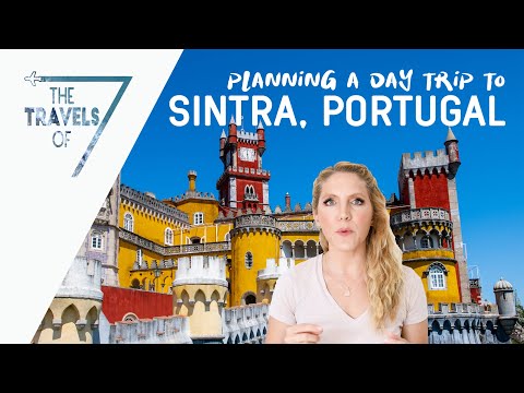 How To Plan a Day Trip to SINTRA, PORTUGAL