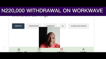 N220,000 WITHDRAWAL ON WORKWAVE ( HOW TO WITHDRAW ON WORKWAVE) #workwave #withdrawalproof 