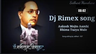 Aakash mojto aamhi bhima tuzya mude dj remix song #jaybhim #bhimjayanti #bhim #ambedkar #jay 